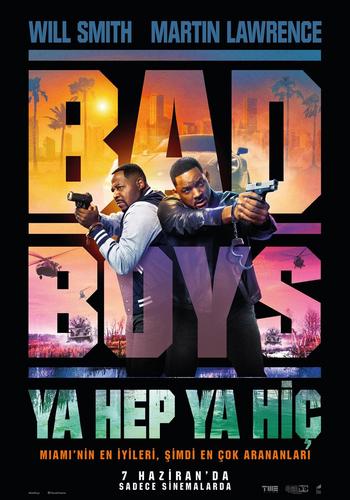 Bad Boys: Ya Hep Ya Hiç / Bad Boys: Ride or Die