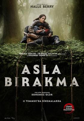Asla Bırakma / Never Let Go